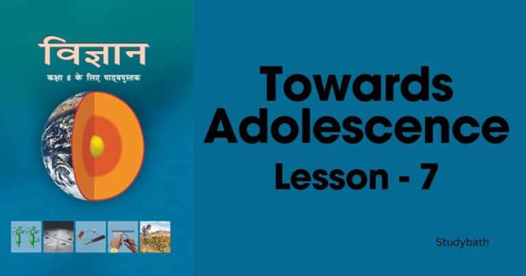 किशोरावस्था  की ओर