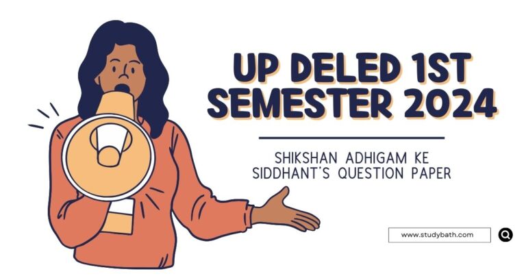 UP DELED 1st Semester Shikshan Adhigam Ke Siddhant Question Paper 2024