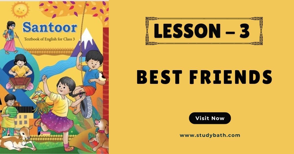 Best Friends : Chapter -3 » StudyBath